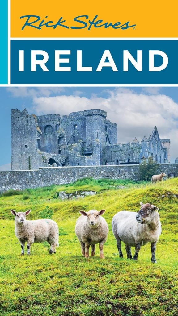 Explore Ireland: Your Ultimate Guide with Rick Steves
